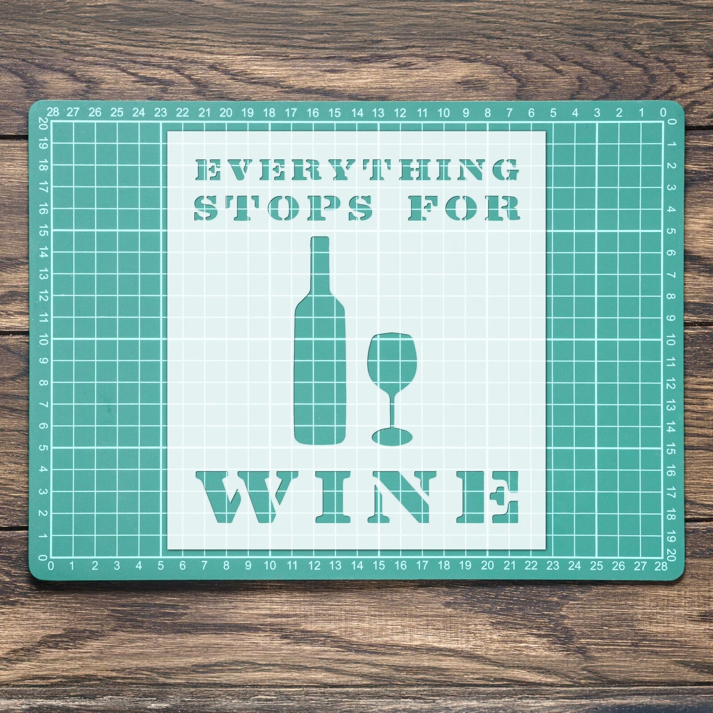 STENCIL EVERYTHING STOPS FOR WINE VINTAGE SHABBY CHIC WALL ART CRAFT AIRBRUSH