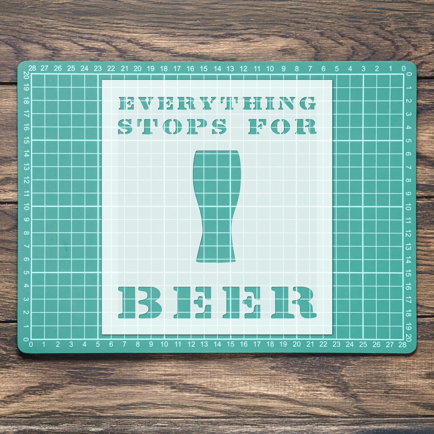 STENCIL EVERYTHING STOPS FOR BEER VINTAGE SHABBY CHIC WALL ART CRAFT AIRBRUSH