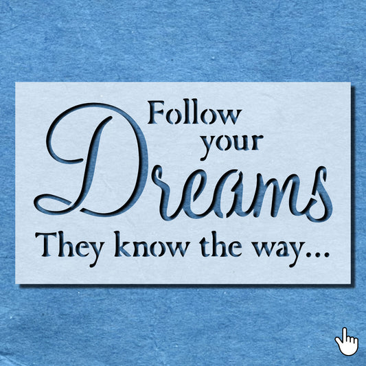 STENCIL FOLLOW YOUR DREAMS VINTAGE SHABBY CHIC MYLAR WALL ART CRAFT AIRBRUSH