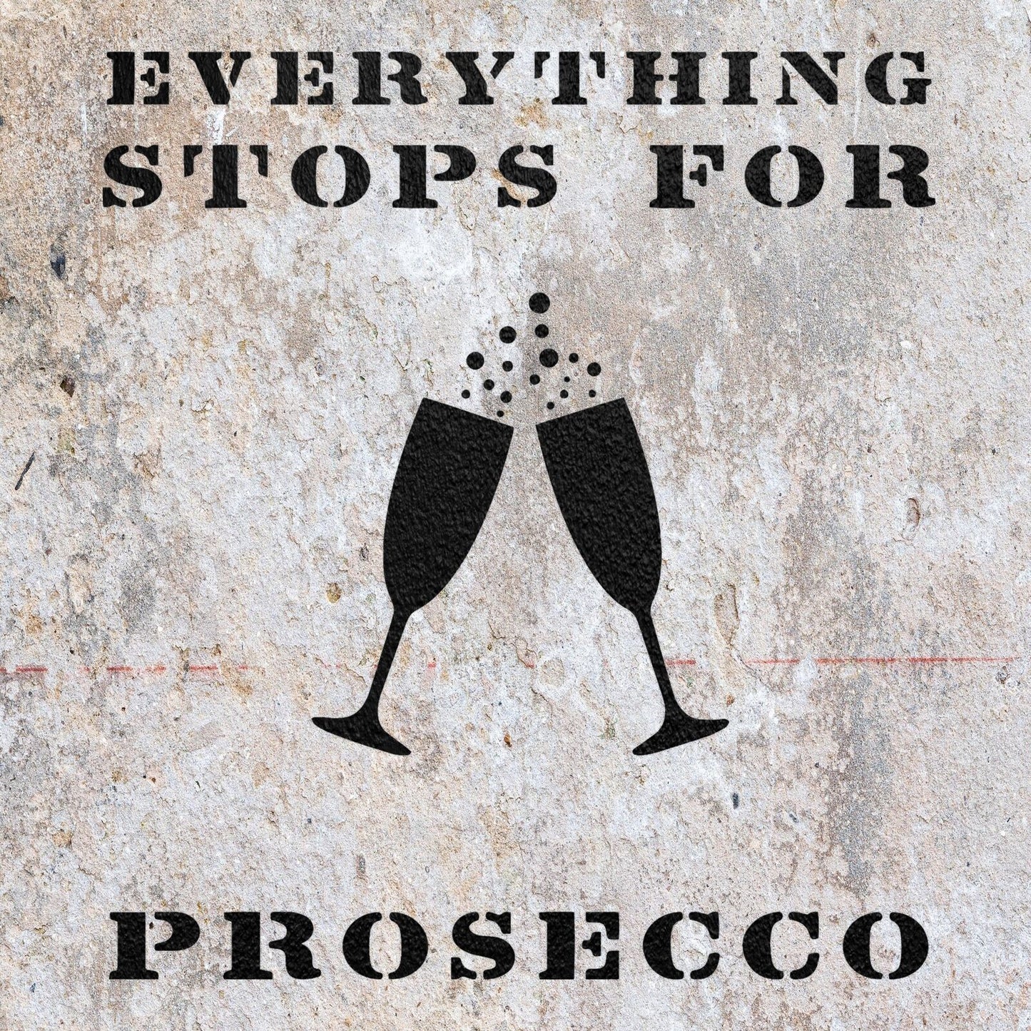 STENCIL EVERYTHING STOPS PROSECCO VINTAGE SHABBY CHIC PAINT WALL ART CRAFT AIRBR